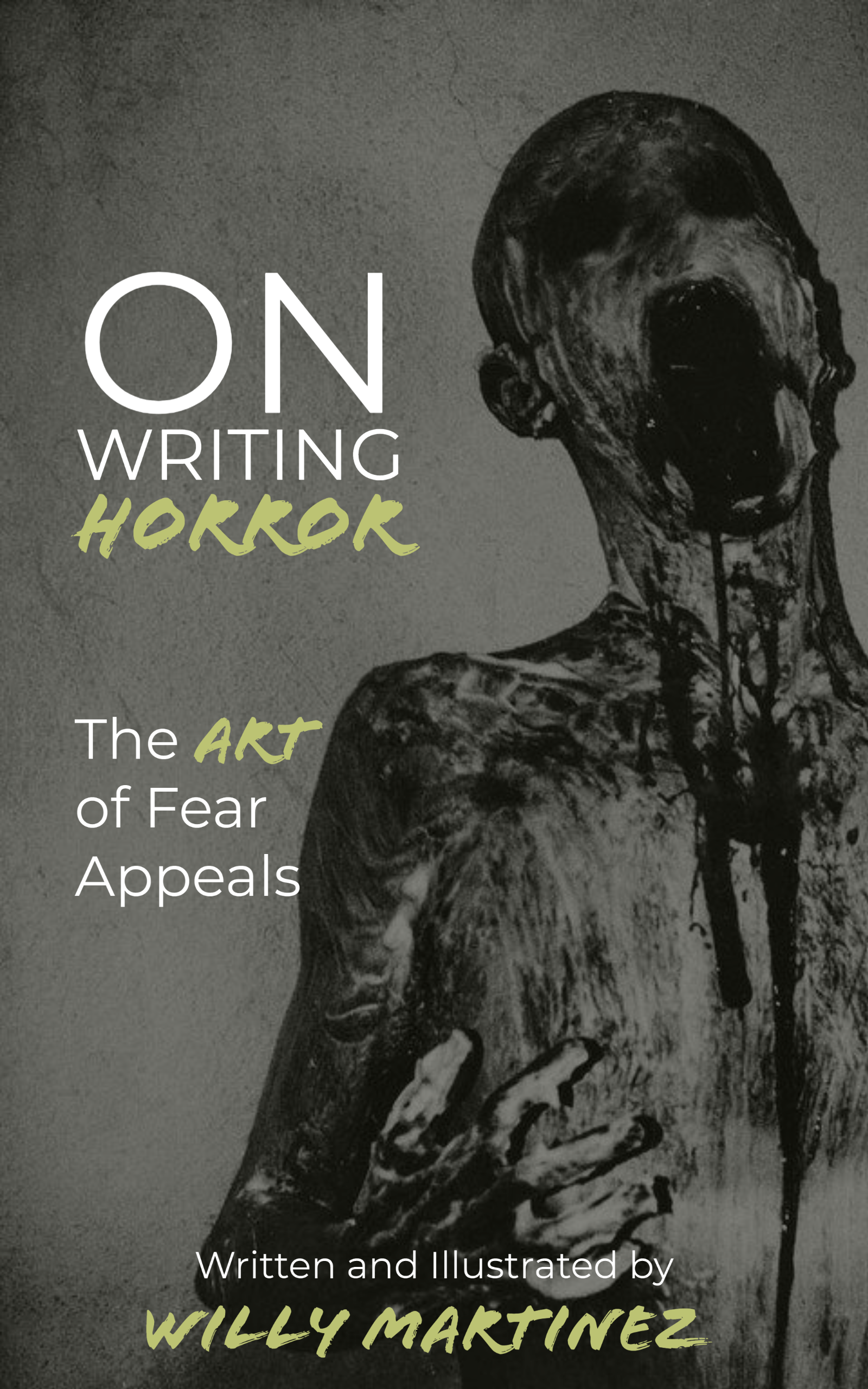 On Writing Horror: The Art of Fear Appeals