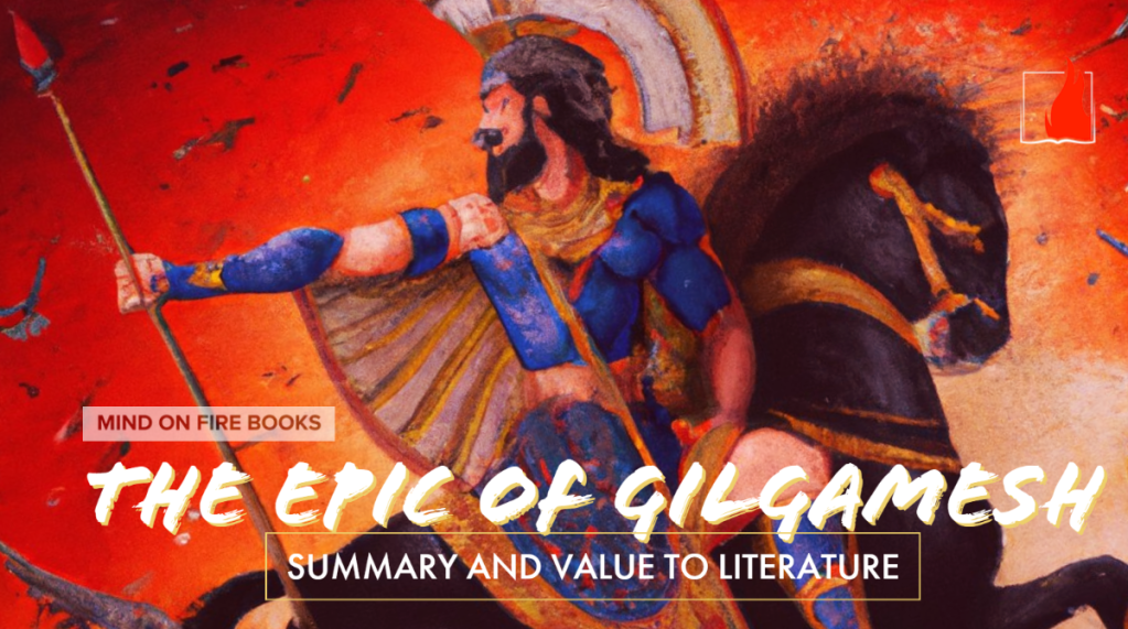 The Epic of Gilgamesh Summary and It's Importance to Literature