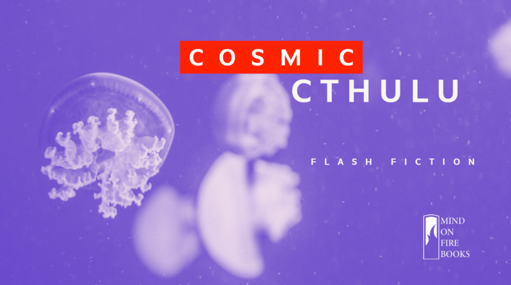 Cosmic Cthulu - Flash Fiction