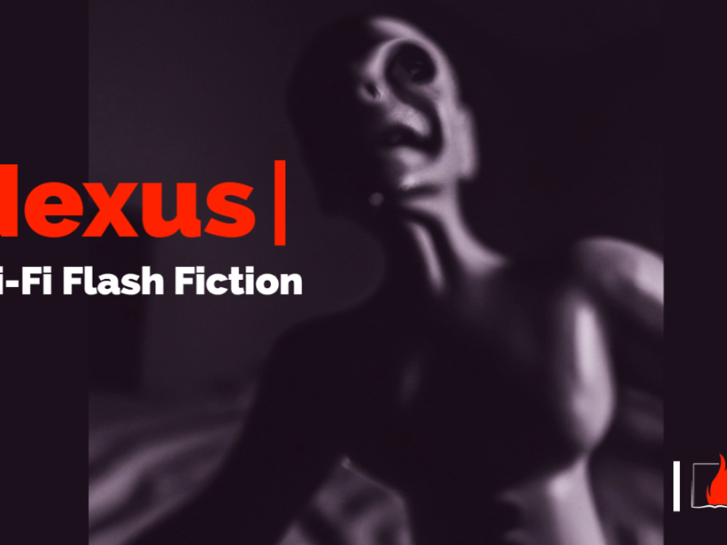 “Nexus” – A Sci-Fi 400-Word Flash Fiction