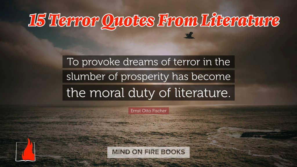 15 Terror Quotes From Literature