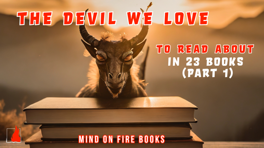 The Devil We Love to Read About - In 23 Books (Part 1)