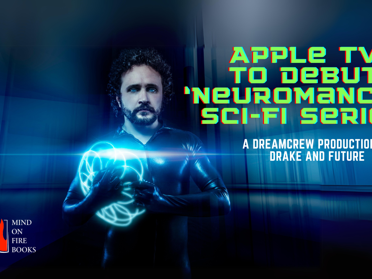 Apple TV+ Debuts ‘Neuromancer’ Sci-Fi Series, a DreamCrew Production by Drake and Future